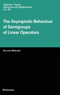 The Asymptotic Behaviour of Semigroups of Linear Operators