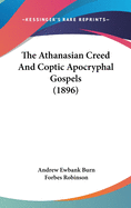 The Athanasian Creed and Coptic Apocryphal Gospels (1896)