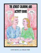 The Atheist Coloring and Activity Book - Simons, John