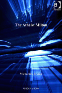 The Atheist Milton