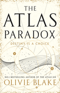 The Atlas Paradox: The incredible sequel to international bestseller The Atlas Six