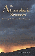 The atmospheric sciences : entering the twenty-first century