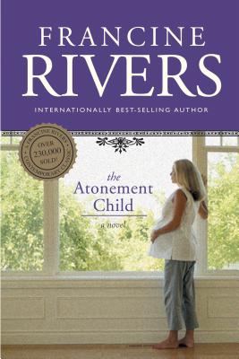 The Atonement Child - Rivers, Francine