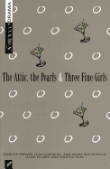 The Attic, the Pearls & Three Fine Girls