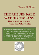 The Auburndale Watch Company: First American attempt toward the Dollar Watch