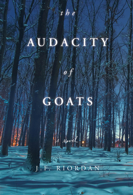 The Audacity of Goats: A Novel Volume 2 - Riordan, J F