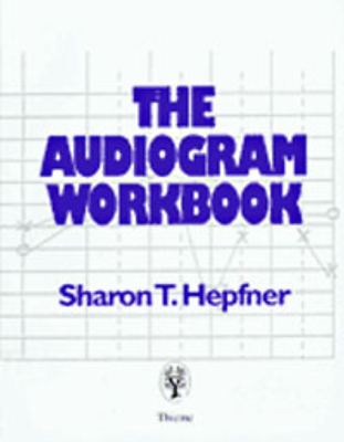 The Audiogram Workbook - Hepfner, Sharon T