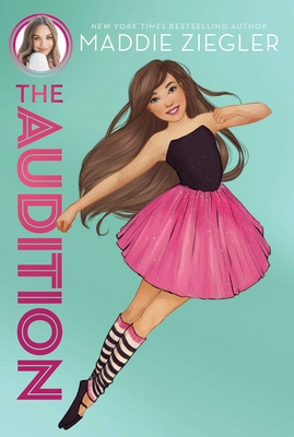 The Audition - Ziegler, Maddie