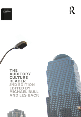 The Auditory Culture Reader - Bull, Michael (Editor), and Back, Les (Editor)
