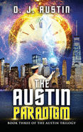 The Austin Paradigm: Book Three in The Austin Trilogy