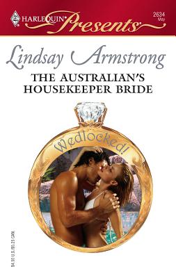 The Australian's Housekeeper Bride - Armstrong, Lindsay