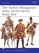 The Austro-Hungarian army of the Seven Years War