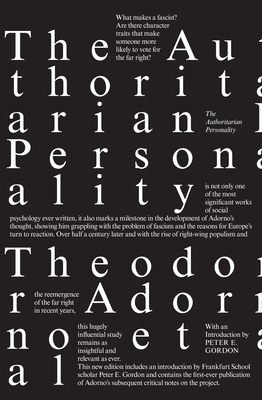 The Authoritarian Personality - Adorno, Theodor