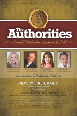 The Authorities - Tracey Fines: Powerful Wisdom from Leaders in the Field - Aaron, Raymond, and Shimoff, Marci, and Gray, John