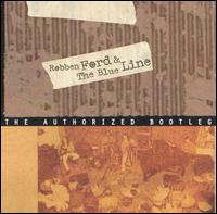 The Authorized Bootleg - Robben Ford & the Blue Line