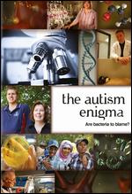 The Autism Enigma - 
