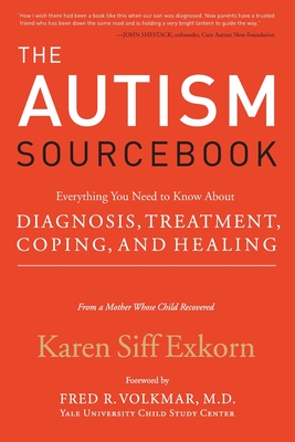 The Autism Sourcebook - Exkorn, Karen Siff