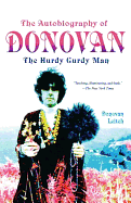 The Autobiography of Donovan: The Hurdy Gurdy Man