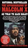 The autobiography of Malcolm X - X, Malcolm, and Haley, Alex