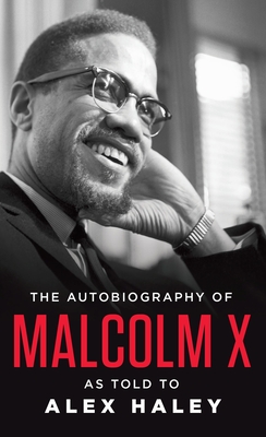 The Autobiography of Malcolm X - X, Malcolm