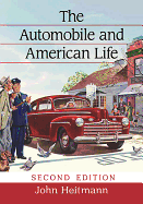 The Automobile and American Life, 2D Ed.