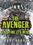 The Avenger: This Time It's War