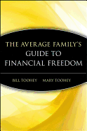 The Average Family's Guide to Financial Freedom