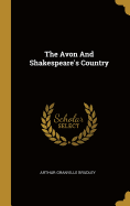 The Avon And Shakespeare's Country