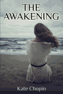 The Awakening: (Starbooks Classics Editions)