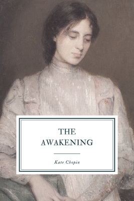 The Awakening - Chopin, Kate