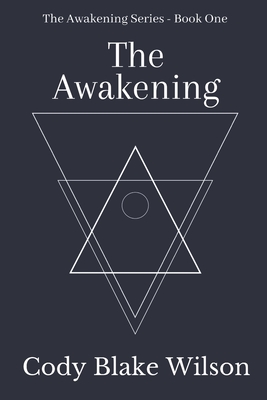 The Awakening - Wilson, Cody Blake