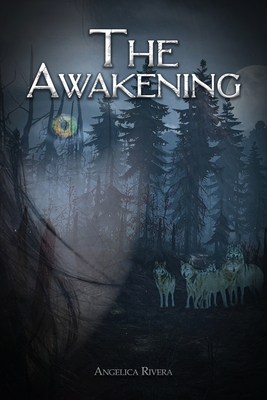 The Awakening - Rivera, Angelica