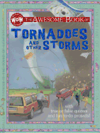 The Awesome Book of Tornadoes and Other Storms: Awesome