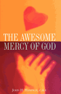 The Awesome Mercy of God