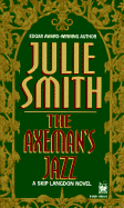 The Axeman's Jazz: A Skip Langdon Novel - Smith, Julie