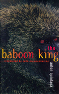 The Baboon King - Nieuwenhuizen, John (Translated by), and Quintana, Anton