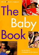 The Baby Book - Morris, Ann, and Heyman, Ken (Photographer)