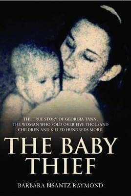 The Baby Thief - Raymond, Barbara Bisantz