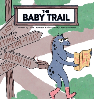 The Baby Trail - Thompson, Callie