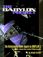 The Babylon Project: The Roleplaying Game Based on Babylon 5