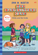 The Babysitters Club #11: Kristy and the Snobs (b&w)
