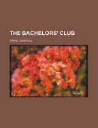 The Bachelors' Club