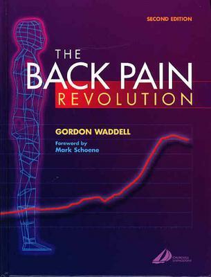 The Back Pain Revolution - Waddell, Gordon