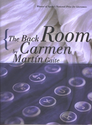 The Back Room - Martin Gaite, Carmen, and Lane, Helen (Translated by)
