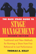 The Back Stage Guide to Stage Management - Kelly, Thomas