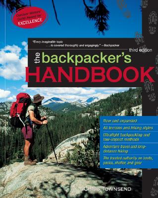 The Backpacker's Handbook - Townsend, Chris, and Townsend Chris