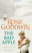 The Bad Apple: A Powerful Saga of Surviving and Loving Against the Odds