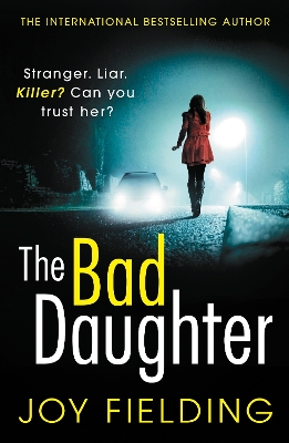 The Bad Daughter: A gripping psychological thriller with a devastating twist - Fielding, Joy