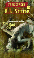 The Bad Girl - Stine, R. L.