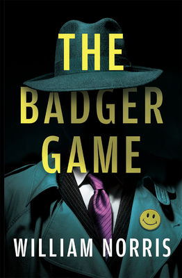 The Badger Game - Norris, William